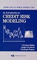 An Introduction to Credit Risk Modeling (Chapman & Hall/CRC Financial Mathematics Series)