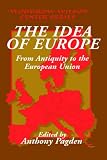 The Idea of Europe: From Antiquity to the European Union (Woodrow Wilson Center Press)