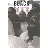 black is a country race and the unfinished struggle for democracy