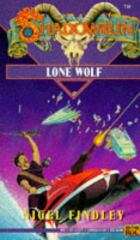 Shadowrun 12: Lone Wolf (v. 12)