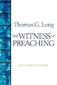 The Witness of Preaching, Second Edition