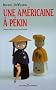Une Am�ricaine � P�kin