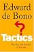 Tactics: The Art and Science of Success