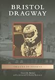 Bristol Dragway (TN) (Images of Sports)