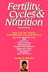 Fertility, Cycles & Nutrition