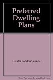 Preferred dwelling plans