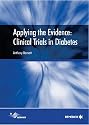 Applying the Evidence: Clinical Trials in Diabetes