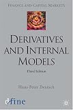 Review Palgrave Macmillan  / Derivatives and Internal Models, Third Edition (Finance and Capital Markets)