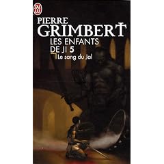 Les Enfants de Ji, Tome 5 : Le sang du Jal