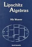Lipschitz Algebras