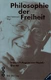 Philosophie der Freiheit. Ein Friedrich-August-von-Hayek-Brevier
