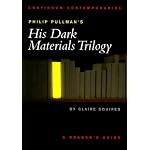 Philip Pullman's His Dark Materials Trilogy: A Reader's Guide (Continum Contemporaries) book cover