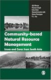 Community-Based Natural Resource Management in South Asia: Discourse and Practice