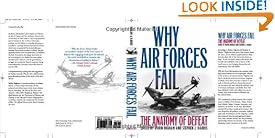 Why Air Forces Fail: The Anatomy of Defeat