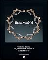 United in Beauty: The Jewelry and Collectors of Linda Macneil (Schiffer Art Book)