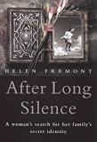 Review Piatkus Books  / After Long Silence: A Woman's Search for Her Family's Secret Identity