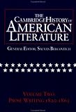 The Cambridge History of American Literature, Vol. 2: Prose Writing, 1820-1865 (The Cambridge History of American Literature)