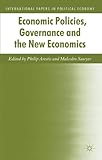 Economic policies, governance and the new economics