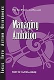 Managing ambition : an ideas into action guidebook