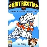 Riky Ricotta contro il perfido prof. Puzzoni