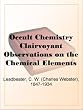 Occult Chemistry Clairvoyant Observations on the Chemical Elements