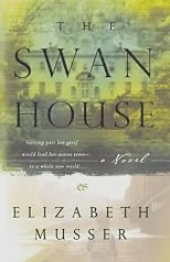 The Swan House (The Swan House Series #1)