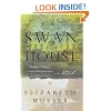The Swan House (The Swan House Series #1)