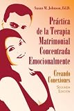 The Practice of Emotionally Focused Couple Therapy
 Creating Connection,
Susan M. Johnson
