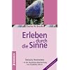 Erleben durch die Sinne