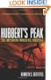 Hubbert's Peak: The Impending World Oil Shortage (New Edition)