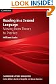 Reading in a Second Language: Moving from Theory to Practice (Cambridge Applied Linguistics)