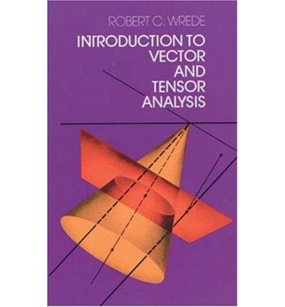introduction to vector and tensor analysis