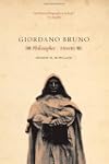 Giordano Bruno: Philosopher / Heretic