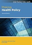 Making Health Policy (Understanding Public Health)