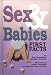 Sex & Babies: First Facts