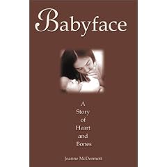 Babyface: A Story of Heart and Bones