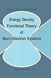 Energy density functional theory of many-electron systems