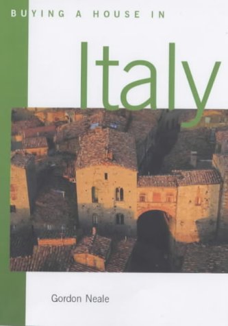 City Travel Guides Discounted  Books : Buying a House in Italy: Where and How to Do it: Where and How to Do It (Buying a House)
