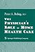The Physician's Role in Home Health Care