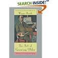 The Art of Growing Older: Writers on Living and Aging by Wayne Booth