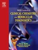 Tietz Textbook of Clinical Chemistry and Molecular Diagnostics (TIETZ TEXTBOOK OF CLINICAL CHEMISTRY ( BURTIS))