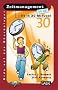 Zeitmanagement f�r kids - fit in 30 Minuten: Mehr Zeit f�r das, was Spass macht