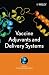 Book Vaccine Adjuvants and Delivery Systems