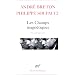 Les Champs magn�tiques", "S'il vous plait", "Vous m'oublierez
