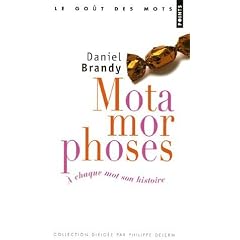 Motamorphoses : A chaque mot son histoire