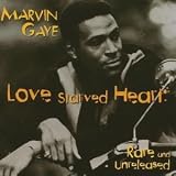 Review Marvin Gaye  / Love Starved Heart: Rare and Unreleased