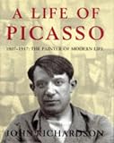 A Life of Picasso: 1907-17: Painter of Modern Life v. 2