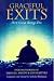 Graceful Exits: How Great Beings Die : Death Stories of Tibetan, Hindu & Zen Masters