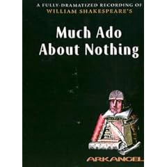 Much Ado About Nothing: Performed by Saskia Reeves & Cast (Arkangel)