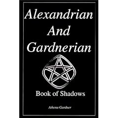 The Alexandrian and Gardnerian Book of Shadows